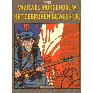 TARDI: VAARWEL MORGENDAUW GEVOLGD DOOR GEBROKEN GEWEERTJE
