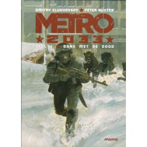 METRO 2033: 04: DANS MET DE DOOD