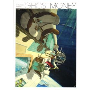 GHOST MONEY: 01: DE DAME UIT DUBAI
