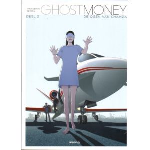GHOST MONEY: 02: DE OGEN VAN CHAMZA