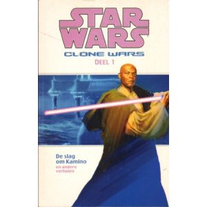 STAR WARS CLONE WARS: 01: DE SLAG OM KAMINO