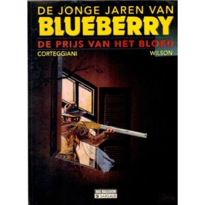 BLUEBERRY JONGE JAREN: DE PRIJS VAN HET BLOED