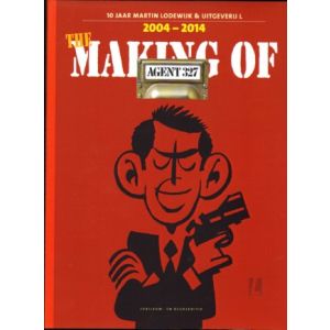 AGENT 327: THE MAKING OF BEURSEDITIE 2004 - 2014 (HC MET ORIGINEEL)