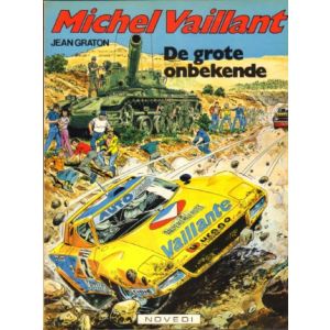 MICHEL VAILLANT: 37: DE GROTE ONBEKENDE