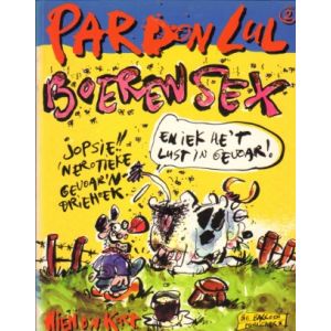 PARDON LUL: 02: BOERENSEX (HEIN DE KORT)