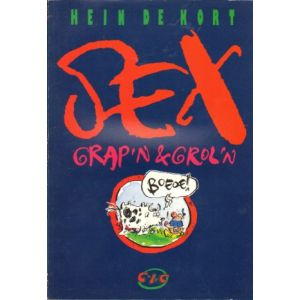 SEX: GRAP'N & GROL'N (HEIN DE KORT)