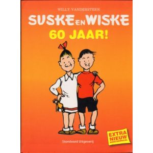 SUSKE EN WISKE : SP: SUSKE EN WISKE 60 JAAR (2005)