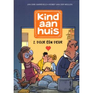 KIND AAN HUIS: 02: DOOR EEN DEUR