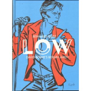 DAVID BOWIE: R. KLEIST: LOW, DAVID BOWIE'S BERLIJNSE JAREN (HC)