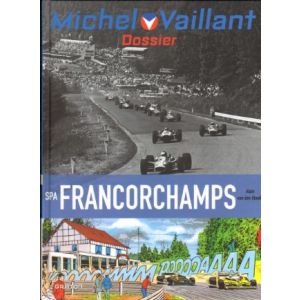 MICHEL VAILLANT: DOSSIER: SPA FRANCORCHAMPS