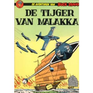 BUCK DANNY: 19: DE TIJGER VAN MALAKKA (1966)