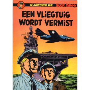 BUCK DANNY: 13: EEN VLIEGTUIG WORDT VERMIST (1966)