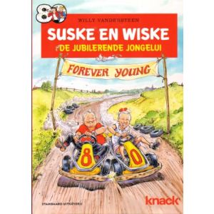SUSKE EN WISKE: DE JUBILERENDE JONGELUI FOREVER YOUNG