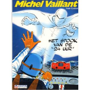 MICHEL VAILLANT: 17: HET SPOOK VAN DE 24 UUR