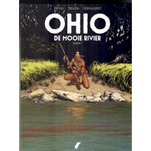 OHIO: 01: DE MOOIE RIVIER (HC)