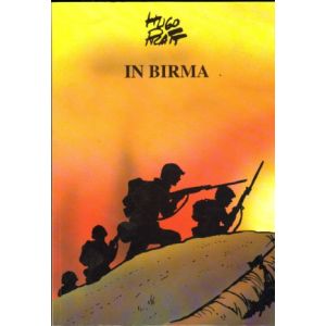 OORLOGSKRONIEKEN: 02: IN BIRMA (HUGO PRATT)