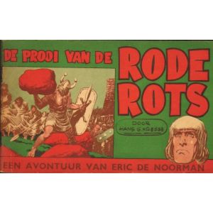 ERIC DE NOORMAN: 31: DE PROOI VAN DE RODE ROTS (1956)