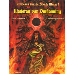 KRONIEKEN VAN DE ZWARTE MAAN: 09: LIEDEREN VAN ONTKENNING