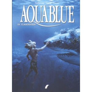 AQUABLUE: 19: CLANDESTIEN