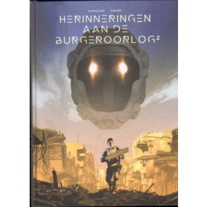HERINNERINGEN AAN DE BURGEROORLOG: 02: DEEL 2 (HC)