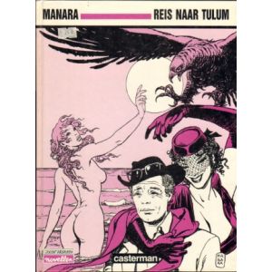 WORDT VERVOLGD NOVELLEN: REIS NAAR TULUM (HC MANARA)