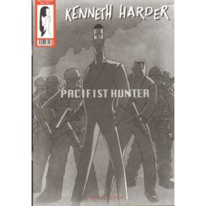 KENNETH HARDER: 01: PACIFIST HUNTER