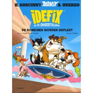 IDEFIX EN DE ONVERZETTELIJKEN: 08: DE ROMEINEN WORDEN GEFLEST