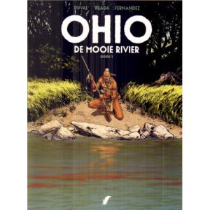 OHIO DE MOOIE RIVIER: 01: DEEL 1