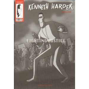 KENNETH HARDER: 02: FIGHTING JUSTICE