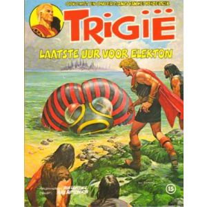 TRIGIE: 15: LAATSTE UUR VOOR ELEKTRON