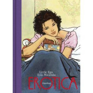 EROTICA: LITTLE EGO - EVA MIRANDA (LUXE HC)