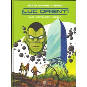LUC ORIENT, ALLE AVONTUREN: INTEGRAAL: 04
