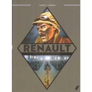 PLANKGAS COLLECTIE: 16: RENAULT, VUILE HANDEN
