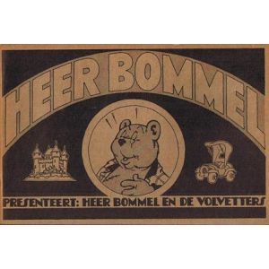 HEER BOMMEL PRESENTEERT: HEER BOMMEL EN DE VOLVETTERS