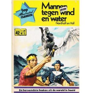 ILLUSTRATED CLASSICS TOP: 42: MANNEN TEGEN WIND EN WATER