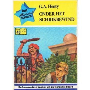 ILLUSTRATED CLASSICS TOP: 43: ONDER HET SCHRIKBEWIND