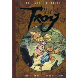 TROLLEN VAN TROY: 13: OORLOG VAN DE VEELVRATEN (HC)