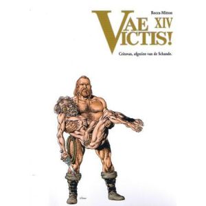 VAE VICTIS!: 14: CRITOVAX AFGEZIEN VAN DE SCHANDE