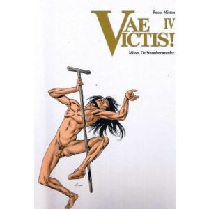VAE VICTIS!: 04: MILON DE STORMBEZWEERDER (HC)