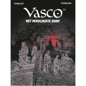 VASCO: 23: HET VERVLOEKTE DORP