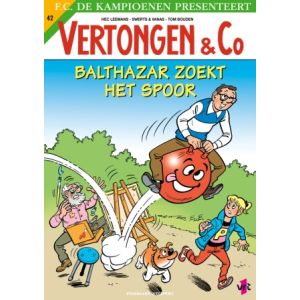 VERTONGEN & CO: 42: BALTHAZAR ZOEKT HET SPOOR