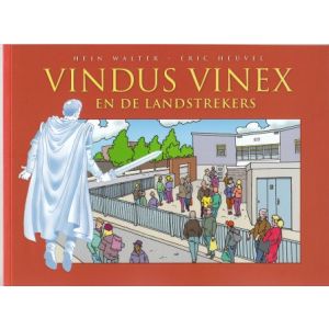 HEUVEL, ERIC: VINDUS VINEX EN DE LANDSTREKERS