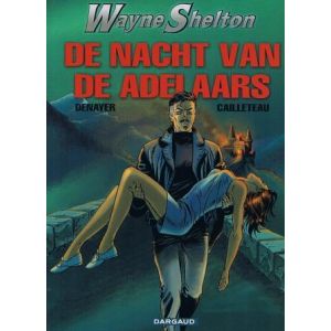 WAYNE SHELTON: 08: NACHT VAN DE ADELAARS