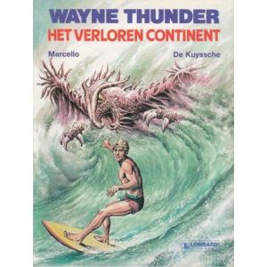 WAYNE THUNDER: 01: VERLOREN CONTINENT