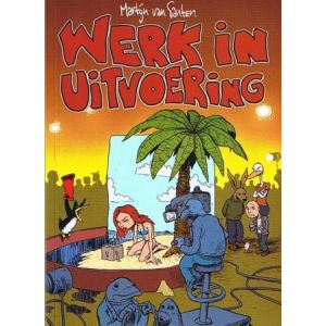 SANTEN, VAN, MARTIJN: WERK IN UITVOERING