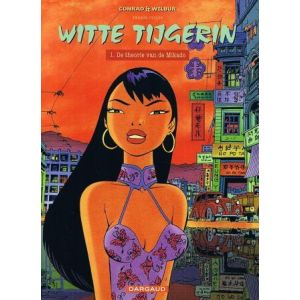 WITTE TIJGERIN: 06: THEORIE VAN DE MIKADO (TWEEDE REEKS: 01)