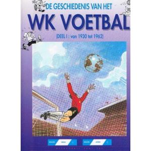 VOETBAL: GESCHIEDENIS WK VOETBAL 1930 TOT 1962 (1)