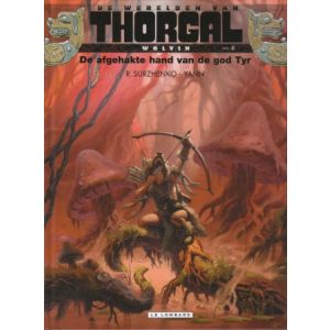 THORGAL, WOLVIN: 02: DE AFGEHAKTE HAND VAN DE GOD TYR