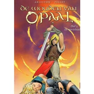 WOUDEN VAN OPAAL: 05: DE WORTELSTAD