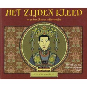 VERHALEN VAN ONZE VOORVADEREN: ZIJDEN KLEED (2)